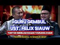 Guru Gembul Ft Ust. Felix Siauw