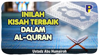 Inilah Kisah Terbaik Dalam Al-Quran