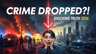 Crime Dropped in America?! Shocking Truth Behind Falling Murder Rates 2026 😱.
