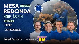 MESA REDONDA DO CRUZEIRO #129 | EMERSON PANCIERI, GUILHERME PIU, PEQUETITO E EDU PANZI