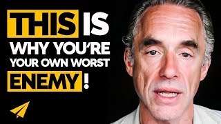 STOP Being Your Own WORST ENEMY - Strengthen Yourself NOW! | Jordan Peterson | Top 10 Rules