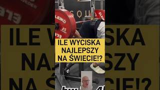 NAJLEPSZY WYCISKACZ NA ŚWIECIE? ILE WYCISKA? #fitness #kulturystyka #trójbój