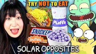 Try Not to Eat - Solar Opposites