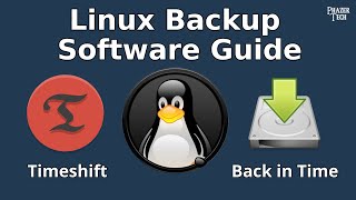 Linux Backup Software Guide - Timeshift & Back in Time
