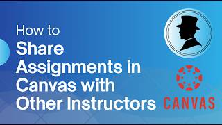 Sharing Assignments In Canvas