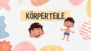 Körperteile für Kinder leicht erklärt