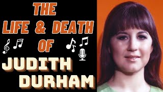 The Life & Death of The Seekers' JUDITH DURHAM