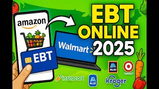 Use Your EBT Card Online — Amazon, Walmart & More (2025 Guide)