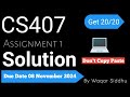 CS407 Assignment No.1 Fall 2024 100% Correct Complete Solution Download by Waqar Siddhu