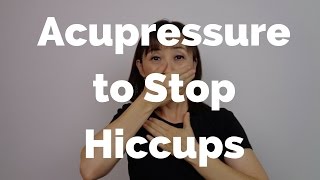 Acupressure Points to Stop Hiccups - Massage Monday 335