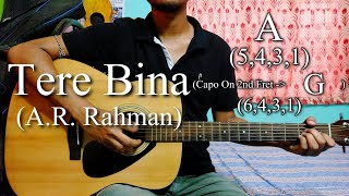 Tere Bina | A.R. Rahman | Guru | Easy Guitar Chords Lesson+Cover, Strumming Pattern, Progressions...