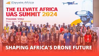 Elevate Africa UAS Summit 2024: Transforming Africa's Skies with Drone Innovation