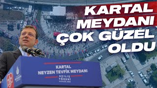 KARTAL MEYDANI ÇOK GÜZEL OLDU