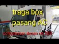 pemasangan ac traga box kompresor denso ori 508