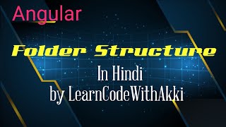 [Part 3] Angular Folder Structure