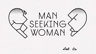 Man Seeking Woman Song (Full)