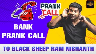 Ram Nishanth - இன் வேற லெவல் கலாய்! | Tamil Prank Call To Black Sheep Ram Nishanth | Lightz On