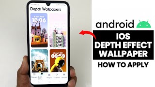 [2026] Get iOS Depth Effect Wallpaper On Any Android Phone!