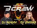 DJ JIMMY & DJ AYCHA-party Of B'crew gettar