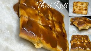 Thai Roti || आप घर पर ही बना सकते - Banana pancake|| बैंकॉक की सबसे लोकप्रिय रोटी