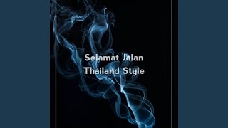 Dj Selamat Jalan Thailand Style -int