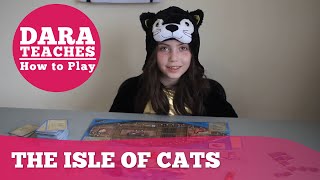 Dara Teaches How To Play: The Isle of Cats