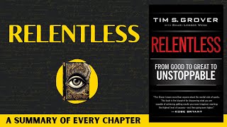 Relentless Book Summary | Tim S. Grover
