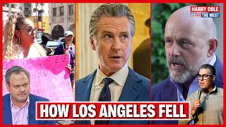 How Democrats Destroyed Los Angeles: A Warning The Whole West Must See | Harry Cole