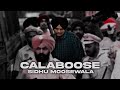 calaboose sidhu moose wala slowed and reverb sidhumoosewala viral @sidhumoosewalaofficial