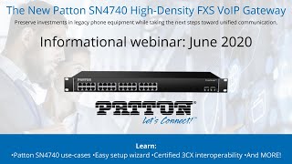 Patton SN4740 High-Density FXS Gateway Webinar | VoIP Supply