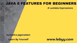 Java 8 features :: Lambda Expression Part 1 | Java 8 features for Beginners