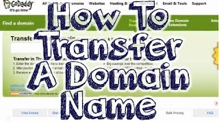 Transfer Domain Name - Step By Step DETAILED Walkthrough \u0026 Instructions