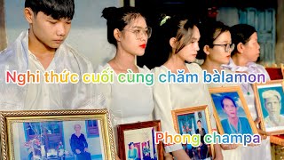 Lễ nhập Kút tộc họ Nại .Phong tục cuối cùng người chăm bàlamon khi mất đi.