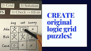 Create Original Logic Puzzles (SMALL puzzles)
