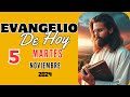 ✅ Evangelio de Hoy Católico y Reflexión | Martes 5 de Noviembre 2024