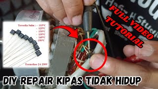 DIY Repair Kipas Tidak Hidup PART 1 l MUDAH DAN JIMAT !!!