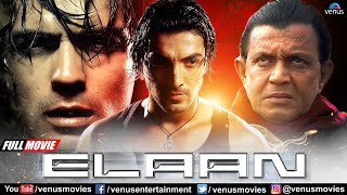 Elaan | Hindi  Movie | John Abraham, Arjun Rampal, Ameesha Patel, Mithun | Hindi