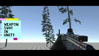 Weapon sway effect on gun tutorial || Unity