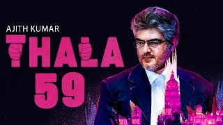 Guess The Heroine Of Thala 59 : Ajith Next movie | Hot Tamil Cinema News