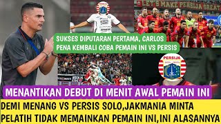 berita persija,JAK MANIA MINTA PELATIH MENGISTIRAHATKAN PEMAIN INI VS PERSIS, MENANTIKAN DEBUT AWAL