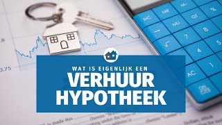 WAT IS EEN VASTGOED- OF VERHUURHYPOTHEEK? | Vastgoedmentor