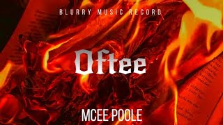 Mcee Poole - Oftee [Official Audio] Re-uploaded.