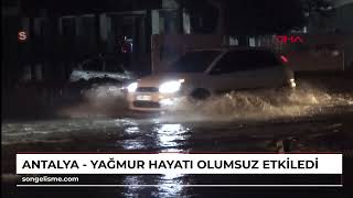 ANTALYA - Yağmur hayatı olumsuz etkiledi