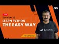 Learn Python The Easy Way - Session 30 | Vivek Kumar | GeeksforGeeks Python