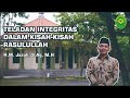 TELADAN INTEGRITAS DALAM KISAH-KISAH RASULULLAH