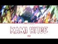 Hell's Paradise: Jigokuraku ED Full「Kami Hitoe」- Uru | Lyrics [Kan_Rom_Eng]