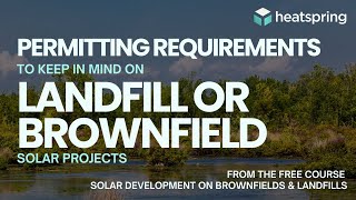 Permitting Requirements To Keep In Mind on Landfill or Brownfield Solar Projects