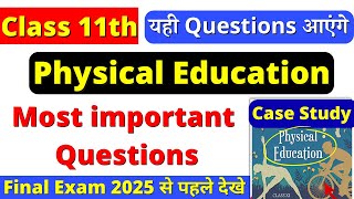 class 11 physical education all chapters one shot | class 11 physical education case study one shot