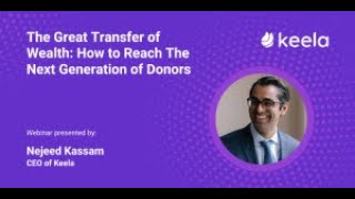 The Great Transfer of Wealth  How to Reach The Next Generation of Donors