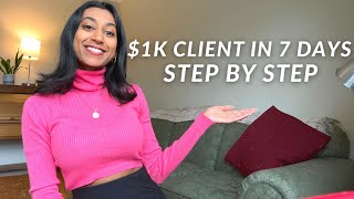 HOW TO GET CLIENTS EPISODE 3: Get a client THIS WEEK | step by step